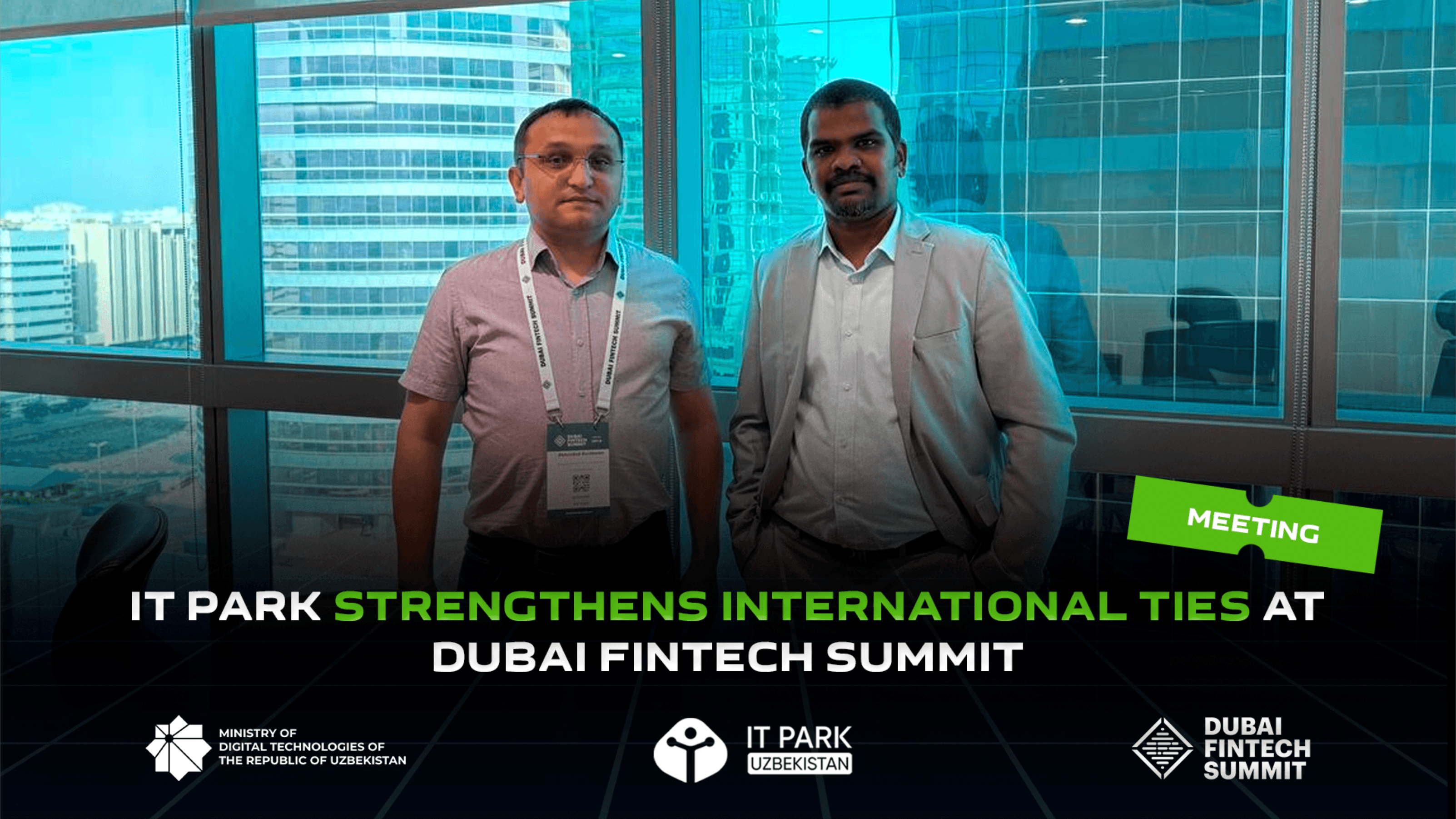 IT Park is strengthening international ties at Dubai Fintech Summit